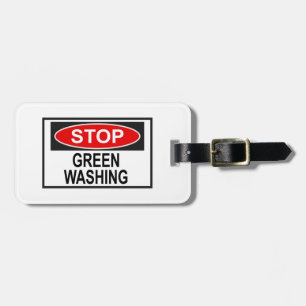 Stop Greenwashing Sign (1) Luggage Tag