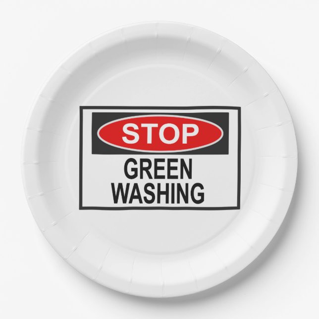 Stop Greenwashing Sign (1) Paper Plate (Front)