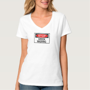 Stop Greenwashing Sign (1) T-Shirt
