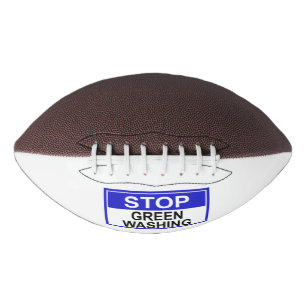 Stop Greenwashing Sign American Football