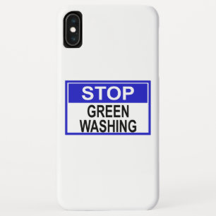 Stop Greenwashing Sign iPhone XS Max Case