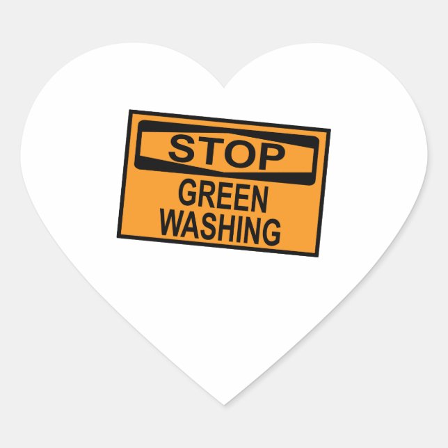 Stop Greenwashing Sign Heart Sticker (Front)