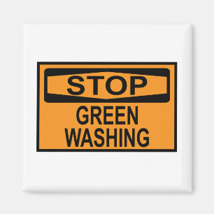 Stop Greenwashing Sign Magnet