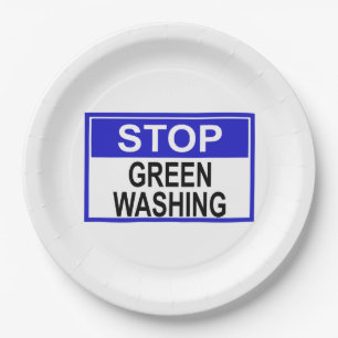 Stop Greenwashing Sign Paper Plate