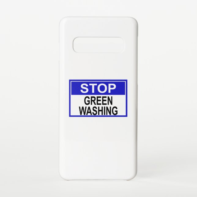 Stop Greenwashing Sign Samsung Galaxy Case (Back)