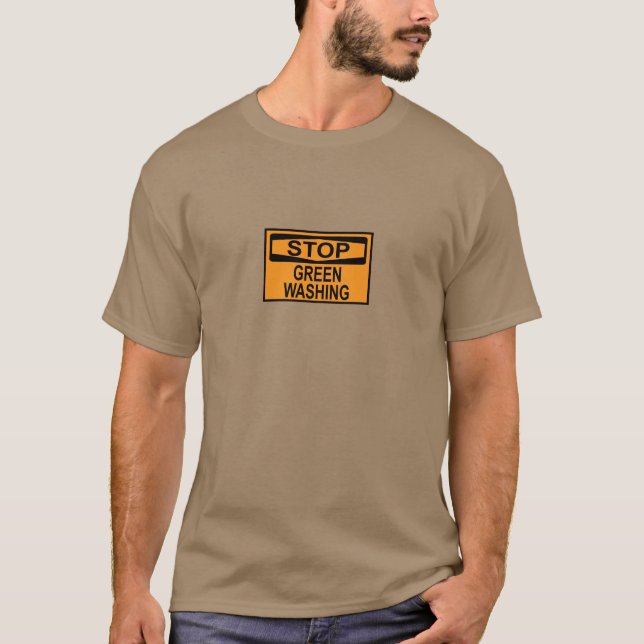 Stop Greenwashing Sign T-Shirt (Front)