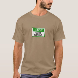 Stop Greenwashing Sign T-Shirt