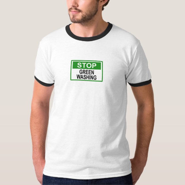 Stop Greenwashing Sign T-Shirt (Front)