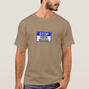 Stop Greenwashing Sign T-Shirt