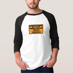 Stop Greenwashing Sign T-Shirt