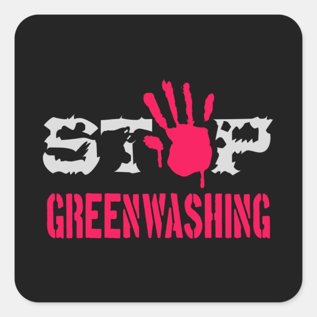 Stop Greenwashing Square Sticker (Front)
