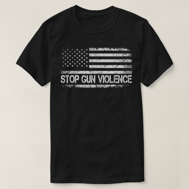 Stop Gun Violence , End Gun Violence  T-Shirt (Design Front)