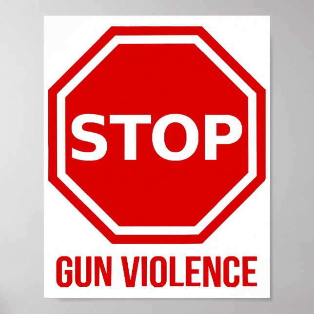 Stop Gun Violence  Poster (Front)