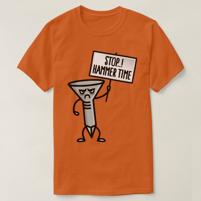 Stop Hammer time funny penter Handy Dad Hus T-Shirt (Design Front)