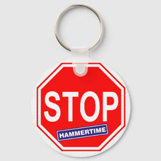 Stop Hammertime Key Ring
