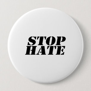 Stop Hate 10 Cm Round Badge