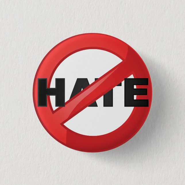 Stop Hate 3 Cm Round Badge (Front)