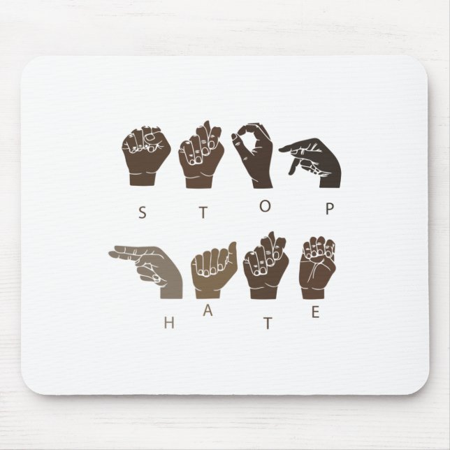 Stop Hate Asl Sign Language Black Lives Problem Bl Mouse Mat (Front)