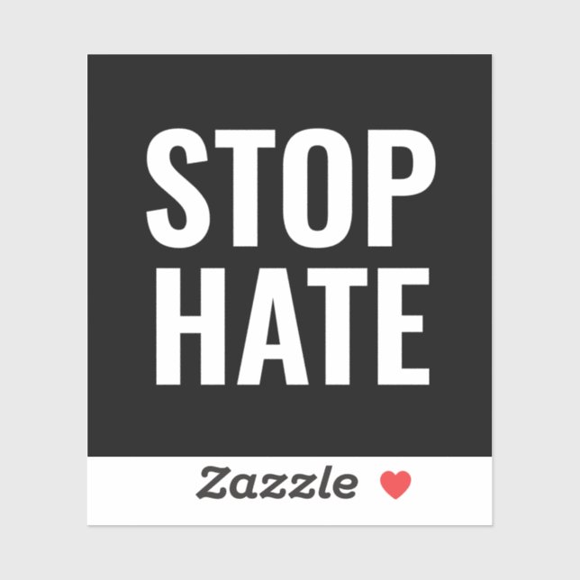 Stop Hate, black white Sticker (Sheet)