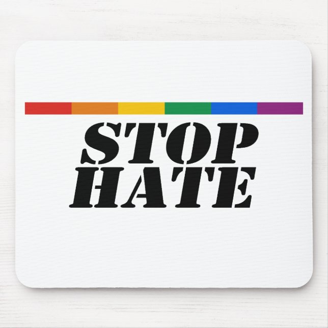 Stop Hate Mouse Mat (Front)