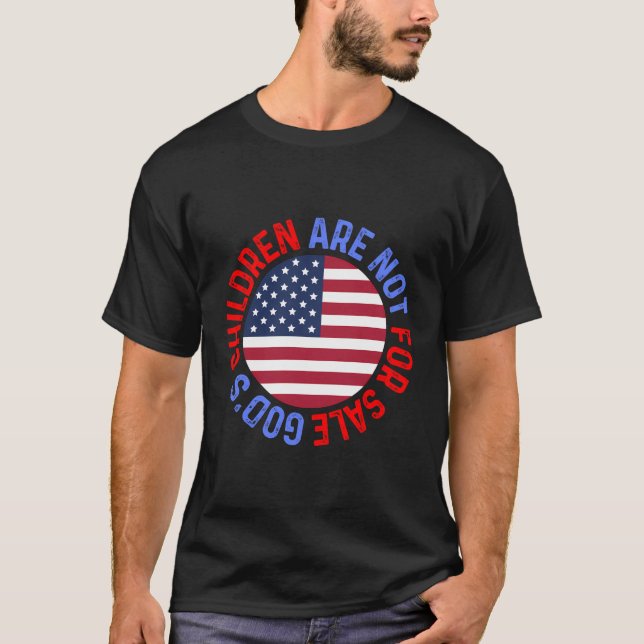 Stop Human Trafficking God'S Children Are Not For  T-Shirt (Front)
