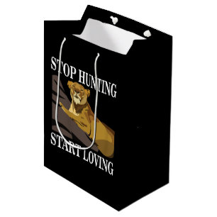 Stop Hunting Start Loving Lioness Medium Gift Bag