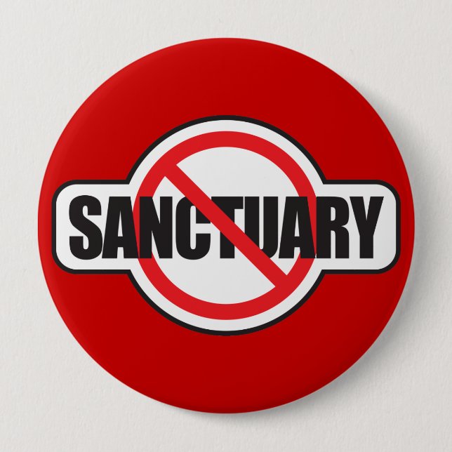 Stop Illegal Immigration - No Sanctuary 10 Cm Round Badge (Front)