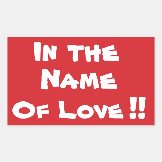 STOP In the Name of Love Stop Sign Sticker (Front)