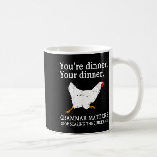 Stop Ing The Chickens English Grammar Funny Te  Coffee Mug