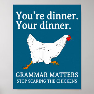 Stop Ing The Chickens English Grammar Funny Te  Poster