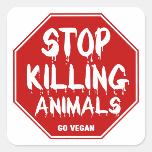 Stop Killing Animals, Go Vegan Square Sticker