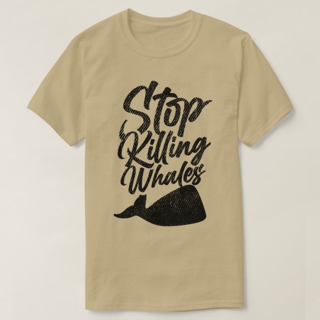 Stop killing whales 3 T-Shirt (Design Front)