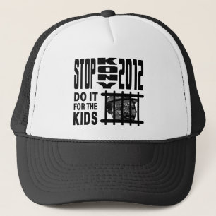 Stop Kony 2012 - Do it for the KIDS Trucker Hat