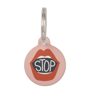 Stop Lips Pet Tag
