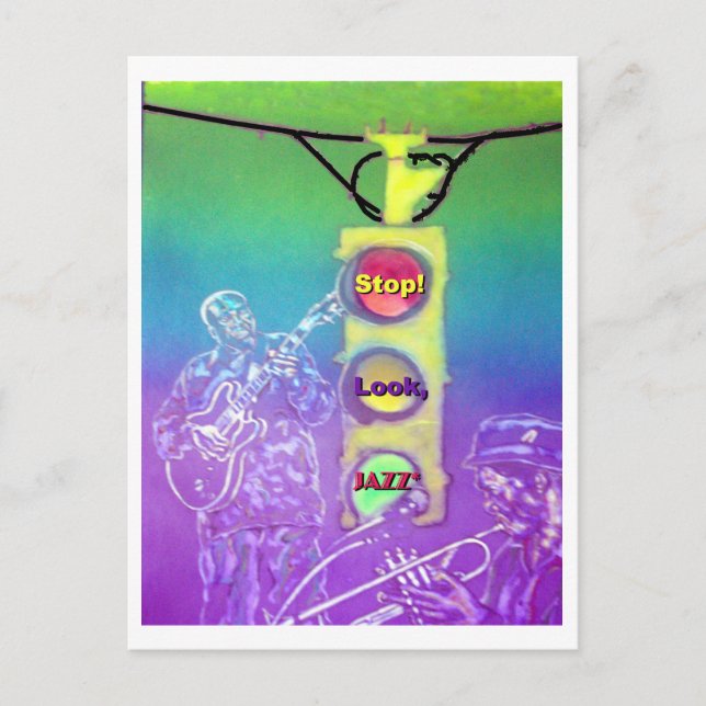 Stop ! Look . Jazz * Postcard (Front)