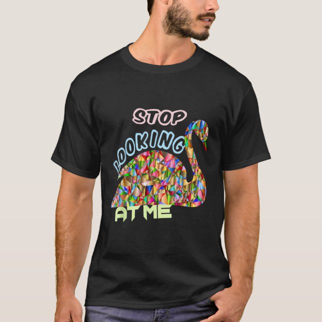 Stop Looking At Me Funny Swan T-Shirt (Front)