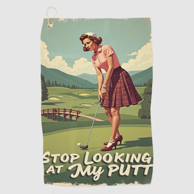 Stop Looking at My Putt Golf Towel (Front)