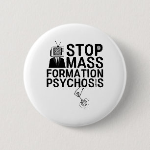 Stop M Formation Psychosis Anti Vax Psychology  6 Cm Round Badge
