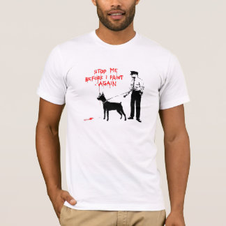 Stop Me Before I Paint Again T-Shirt