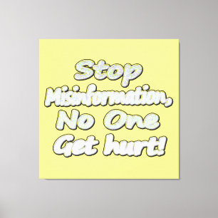 "Stop Misinformation" Cute Design. Buy Now Canvas Print