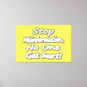 "Stop Misinformation" Cute Design. Buy Now Canvas Print