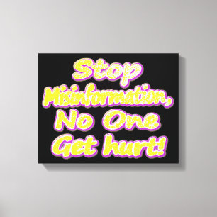 "Stop Misinformation" Cute Design. Buy Now Canvas Print