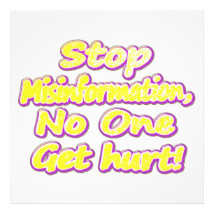 "Stop Misinformation" Cute Design. Buy Now Photo Print