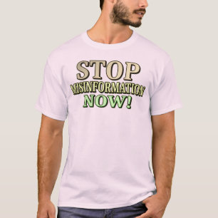 "STOP MISINFORMATION" Cute Design. Buy Now T-Shirt