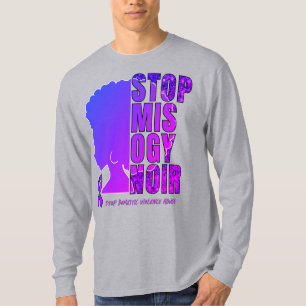STOP MISOGYNOIR DVA Domestic Violence Abuse  T-Shirt
