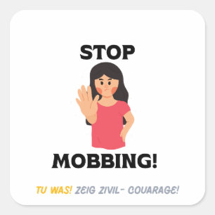 STOP MOBBING! SQUARE STICKER