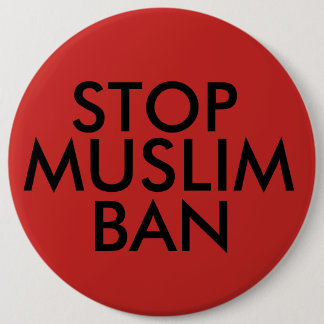 Stop Muslim Ban 6 Cm Round Badge