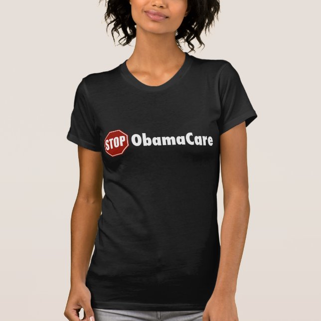 Stop ObamaCare T-Shirt (Front)