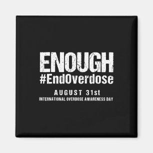 Stop Overdose International Overdose Awareness Day Magnet