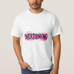 Stop Overthinking & Start Living T-Shirt